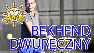 Arka Jordan - jak zagrać dwuręczny (oburęczny) bekhend (2hbh backhand) - podstawy tenisa