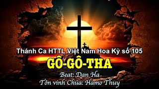 105 Gô-gô-tha - Hamo Thuy