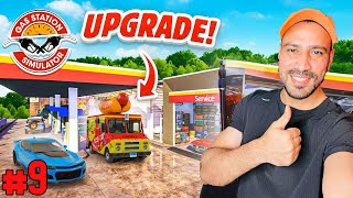 UPGRADING EVERYTHING IN OUR GAS STATION | GAS STATION SIMULATOR #9