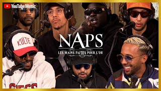 Naps - Les mains faites pour l'or (Émission 3) // Avec Dika, Graya, Fahar, Solda, Sysa & Yas