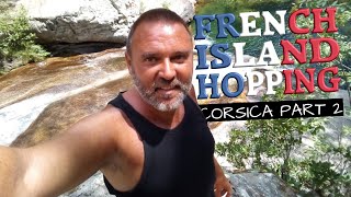 French Island Hopping Part 2 - Corsica mountains and Camping Campita