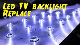 Led tv backlight_New led strip replace