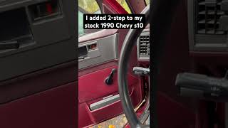 I added 2-step to my almost completely stock 1990 Chevy s10 #s10 #turbo #mechanic