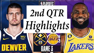 Denver Nuggets vs. Los Angeles Lakers Full Highlights 2nd QTR | May 20 | 2023 NBA Playoffs