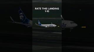 alaska boeing737 smooth landing i've ever seen #landing #xplanemobile #butterlanding