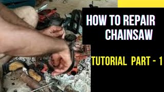 How To Repair Chainsaw | Koie 52 CC | Part -1