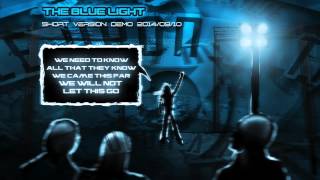 ONCE UPON A TIME IN MY MIND PROJECT - The Blue Light (Demo)