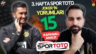 SPOR TOTO 3. HAFTA TAHMİNLERİ haftanın bankoları ve sürprizleri !