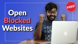 6 Easy Ways To Unblock Websites For Free in 2019