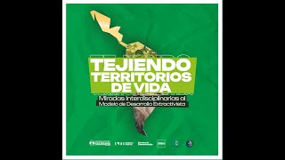 TEJIENDO TERRITORIOS Derechos de la Naturaleza y ontologías relacionales no occidentales