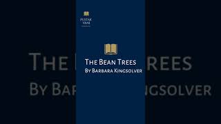 The Bean Trees by Barbara Kingsolver