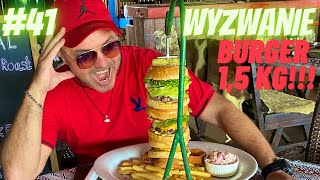 WYZWANIE - 1,5 KG BURGER! 🍔🙉😋