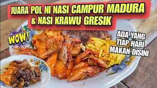 NASI CAMPUR MADURA DAN NASI KRAWU GRESIK !! KULINER JAWA TIMUR AN ADA DISINI !! LARIS MANIS !!