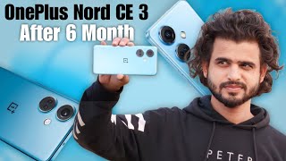 6 Months Later: OnePlus Nord CE 3 Review - Is It Still Worth Buying in 2024? Honest User Experience!