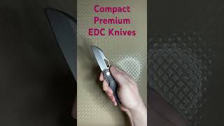 Compact Premium EDC Knives #edc #pocketknife #everydaycarry #knives #edcknife #blade #edccarry