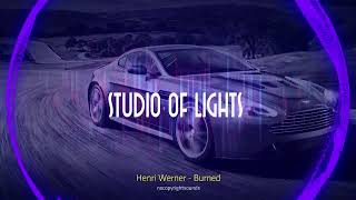 Henri Werner - Burned - Mixed by  STUDIO OF LIGHTS