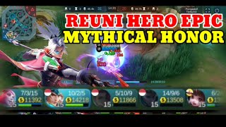 BERTEMU TIM HERO EPIC di MYTHICAL HONOR#mlbb