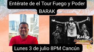 EN ENTREVISTA SAMUEL AMAYA ,ENTERATE DE EL TOUR FUEGO Y PODER EN CANCUN  BARAK