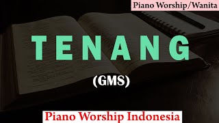 GMS - Tenang Karaoke Piano (Wanita)