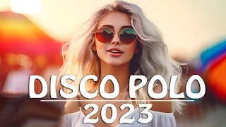 Lato Hity 2023 -- Disco Polo W Vixiarskich Remixach -- Hity Disco Polo