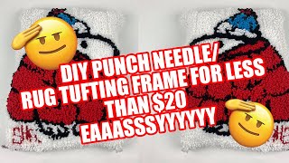 DIY Rug Tufting Frame | Punch Needle Frame | How to make a rug frame easy method