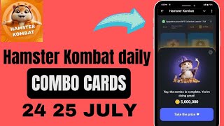 Hamster Kombat daily combo cards 24 25 JULY update Claim 5 millions coins 🔥