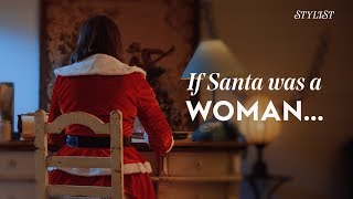 If Santa Was a Woman