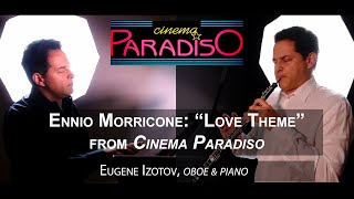 Eugene Izotov plays "Love Theme" from Cinema Paradiso