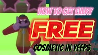 YEEPS ALL OF THE FREE COSMETICS YOU CAN GET