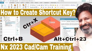 How to create Customize shortcut keys in Nx 12 | Symens Nx shortcut keys