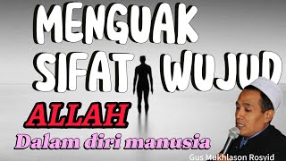 SIFAT HAL NAFSIYAH (WUJUD) ALLAH 🔴Gus Mukhlason Rosyid #hakikat #makrifat #tasawuf