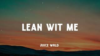 Juice WRLD - Lean Wit Me  (Music Video Lyrics)