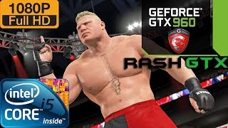 WWE 2K15 - [GTX 960 / i5 4460] 1080p Max Settings