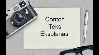 Teks ekplanasi (penjelasan lengkap)