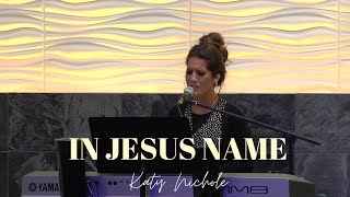 IN JESUS NAME - KATY NICHOLE - Cover by Jennifer Lang