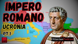 UN'EUROPA ROMANA  (Storia Ucronica PT.1)🔴