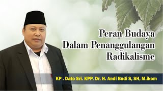 Peran Budaya Dalam Penanggulangan Radikalisme