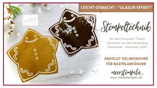 ⚓️ Stempeltechnik „Glasureffekt“ | Weihnachtsbasteln | Stempelset „Süßes Sternchen“ | Stampin‘Up!