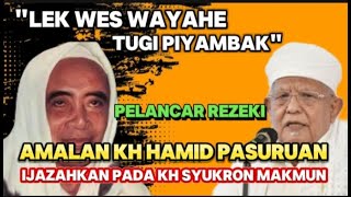 AMALAN AMPUH KH HAMID PASURUAN DI BERIKAN PADA KH SYUKRON MAKMUN #khsyukronmakmun #karomahparawali