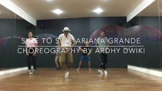 SIDE TO SIDE - ARIANA GRANDE FT NICKI MINAJ CHOREOGRAPHY