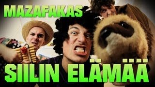 Mazafakas - Siilin Elämää