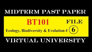 BT101 MIDTERM FILE 6|PAST PAPER|VIRTUAL UNIVERSITY