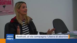 Radicali, al via campagna ‘Libera di abortire’