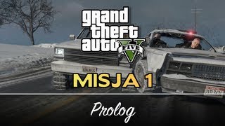 GTA V PL Misja 1 Prolog [HD] [Let's Play]