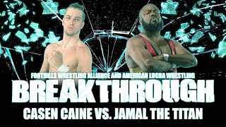 Full Match: Casen Caine VS Jamal The Titan (Foothills Wrestling Alliance: Breakthrough 4/13/23)