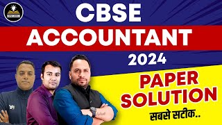 CBSE Accountant 2024 Paper Solution | Paper Analysis | CBSE Accountant Answer Key 2024