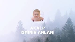 AKALP isminin anlamı nedir? Kişisel özellikleri nelerdir?