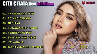 CITA CITATA NEW FULL ALBUM TERBARU 2023