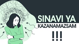 Sınavı Ya Kazanamazsam!!!