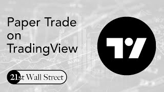 How to Paper Trade with TradingView